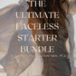 The Ultimate Faceless Starter Bundle