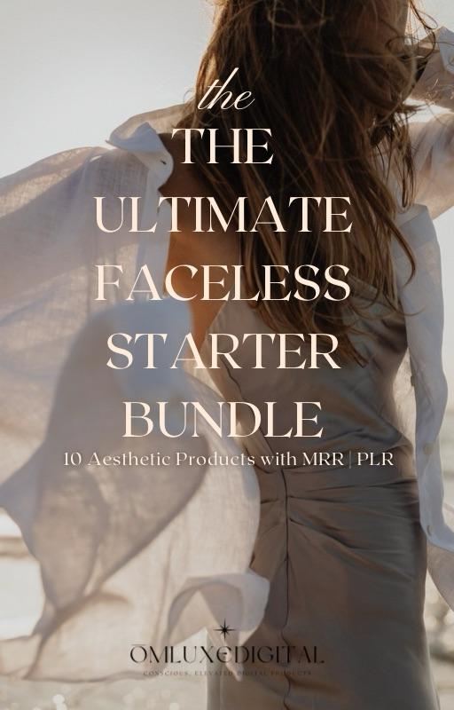 The Ultimate Faceless Starter Bundle