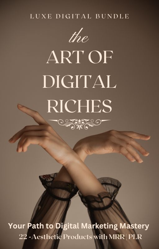 The Art Of Digital Riches